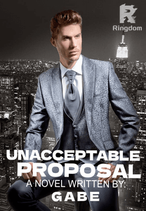 UNACCEPTABLE PROPOSAL