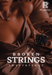 BROKEN STRINGS