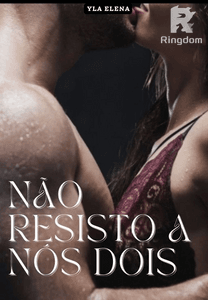 Não resisto a nós dois
