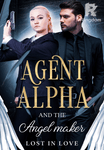 Agent Alpha and the Angel maker
