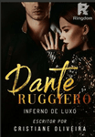 Dante Ruggiero— Inferno de Luxo- Dark