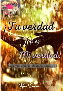 ¡Tu verdad no es mi verdad!