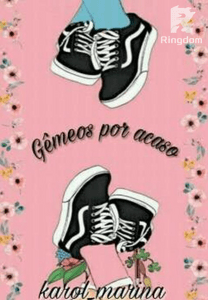 Gêmeos Por Acaso