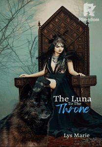 The Luna To The Throne - Book 2 of The Luna Duet