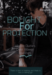Bought For Protection