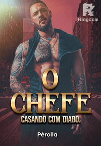 O CHEFE! Casando com o d***o (morro)