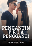 Pengantin Pria Pengganti