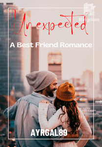 Unexpected (A best friend romance) 