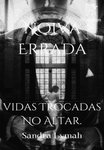 Noiva Errada - Vidas Trocadas No Altar