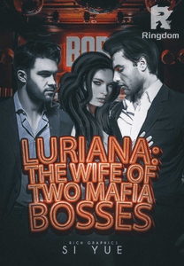 Luriana : The Wife of Two Mafia Bosses