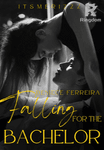 Deniece Ferreira: Falling For The Bachelor (R-18)
