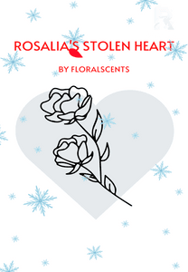 Rosalia's Stolen Heart
