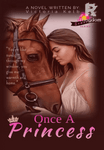 Once A Princess (SPG)