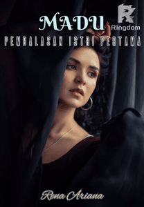 MADU (PEMBALASAN ISTRI PERTAMA)