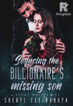 SEDUCING THE BILLIONAIRE MISSING SON