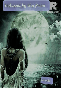 Seduced by the Moon