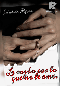 LA RAZÓN POR LA QUE NO TE AMO