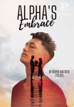 Alpha's Embrace [Completed]