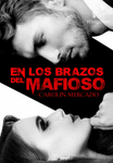 En los brazos del Mafioso