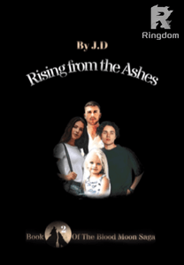 Rising From The Ashes (Book 2 of The blood Moon saga) second edition 