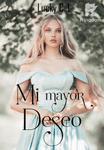 Mi mayor deseo