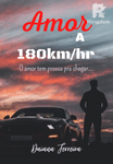 Amor a 180km/hr