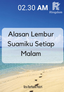 Alasan Lembur Suamiku Setiap Malam