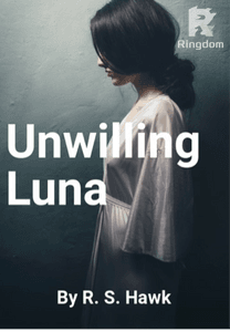 UnWilling Luna