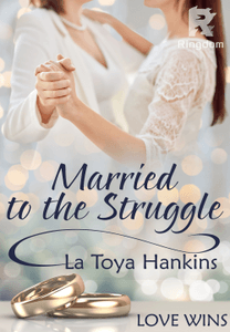 Married to the Struggle