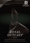 Royal Outcast