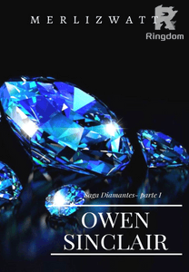 OWEN SINCLAIR - PARTE I, SAGA DIAMANTES