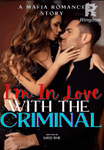 I'm In Love With The Criminal