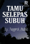TAMU SELEPAS SUBUH