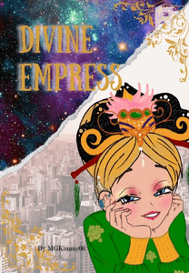 Divine Empress (COMPLETED)