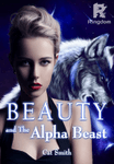 Beauty and The Alpha Beast