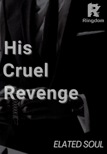 His Cruel Revenge