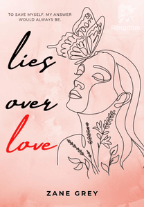 Lies over Love
