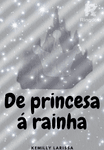 De princesa á rainha