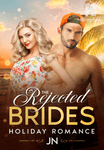 The Rejected Brides Holiday Romance
