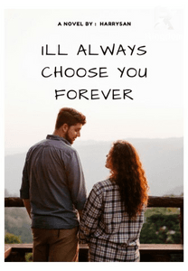 ILL Always Choose you Forever