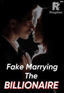 Fake Marrying The Billionaire