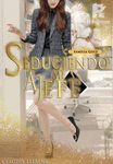 Seduciendo a mi Jefe