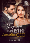 TERPAKSA JADI ISTRI SEMENTARA CEO