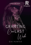Granting One Last Wish (Suit & Tie Series 1)