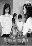 Novas Sensações - Segunda Temporada