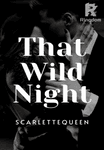 That Wild Night