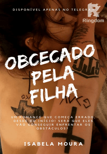 OBCECADO PELA FILHA (MORRO)