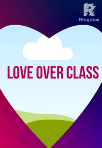 Love over class