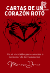 CARTAS DE UN CORAZON ROTO