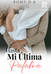 Hasta Mi Última Palabra